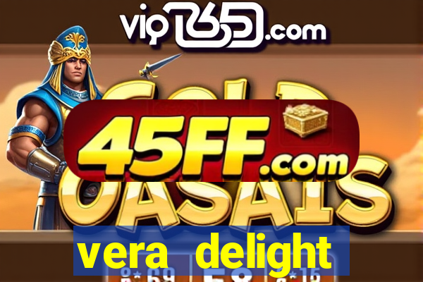 vera delight chelsea sun